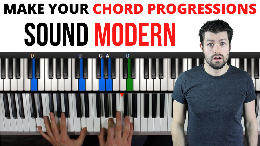 How to Make Chord Progressions Sounds Interesting and Modern