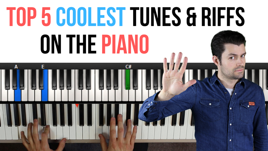 Top 5 COOLEST Tunes & Riffs on the Piano and How to Play Them